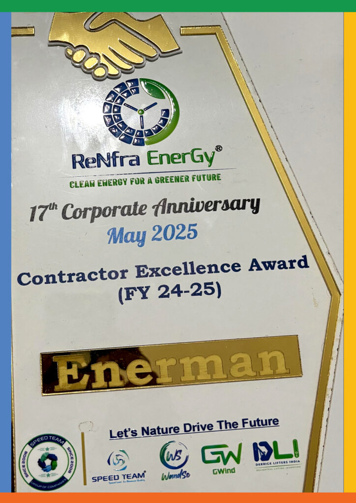ReNfra Energy 17th Corporate Anniversary certificate: Contractor Excellence Award (FY 2024-25), EnerMAN